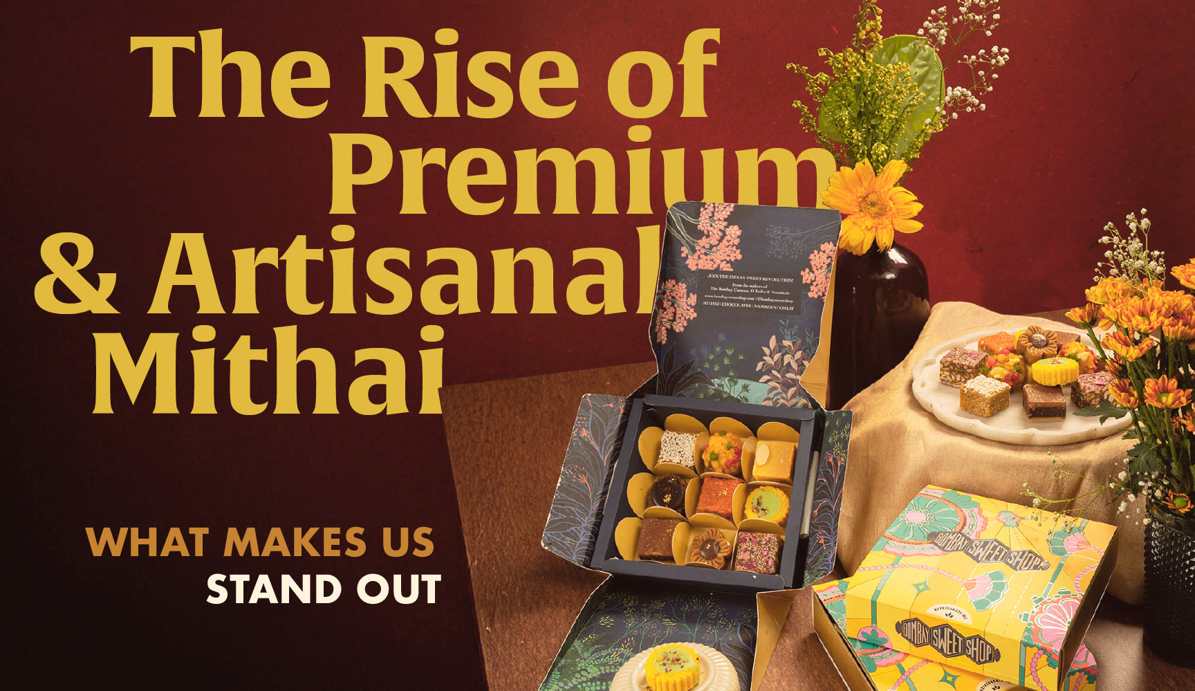 The Rise of Premium & Artisanal Mithai: What Makes Bombay Sweet Shop Stand Out