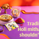 How to Celebrate Holi with Traditional Sweets